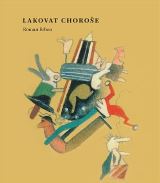 Erben Roman Lakovat choroše