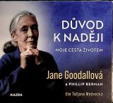 Goodallová Jane Důvod k naději