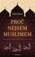 Naše vojsko Proč nejsem muslimem