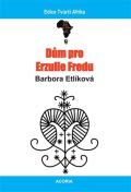 ACORIA Dům pro Erzulie Fredu