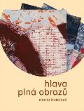 Hanáček Mario Hlava plná obrazů