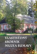 Scriptorium Vlastivědný sborník Muzea Šumavy XII