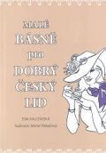 Kalcovská Eva Malé básně pro dobrý český lid