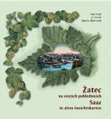 Baron Žatec na starých pohlednicích