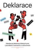 Nakladatelství 65. pole Všeobecná deklarace lidských práv v povídkách, ilustracích a rozhovorech
