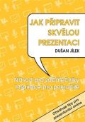 Powerprint Jak připravit skvělou prezentaci