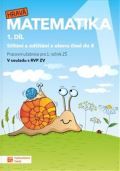 TAKTIK Hravá matematika 1 - pracovní učebnice - 1. díl