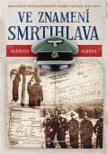 Naše vojsko Ve znamení smrtihlava