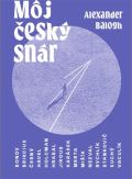 Artforum Môj český snár