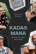 Cesta KADAS MANA - Pět rozhovorů o Bohu mimo kostely