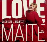 Universal Love, Maite - Das Beste... bis jetzt! (Deluxe)