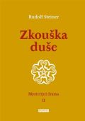 Steiner Rudolf Zkouška duše