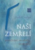 Steiner Rudolf Naši zemřelí