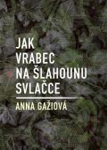 Dobrý důvod Jak vrabec na šlahounu svlačce