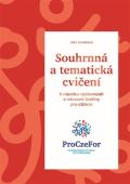 Univerzita Karlova, Filozofická fakulta Souhrnná a tematická cvičení k nácviku výslovnosti a mluvené češtiny pro cizince