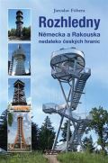 Plot Rozhledny Německa a Rakouska nedaleko českých hranic
