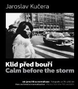 Kuera Jaroslav Klid ped bou. Calm before a storm
