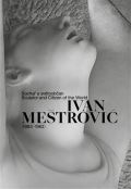 Galerie hl. města Prahy Ivan Meštrović (1883-1962)