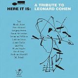 UNIVERSAL MUSIC Here It Is: Tribute To Leonard Cohen