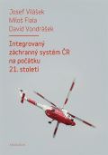 Karolinum Integrovaný záchranný systém ČR na počátku 21. století