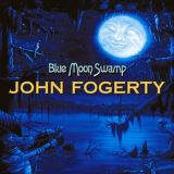 Fogerty John Blue Moon Swamp (25th Anniversary)