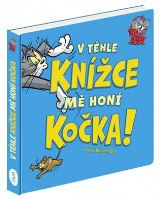 Ella & Max V téhle knížce mě honí kočka - Tom & Jerry