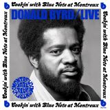 Byrd Donald Live: Cookin' With Blue Note At Montreux