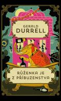 Durrell Gerald Růženka je z příbuzenstva