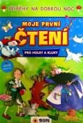 Sun Moje první čtení - Příběhy na dobrou noc - pro holky a kluky