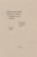 NLN - Nakladatelství Lidové noviny Církevněslovanské dědictví ve staré, střední a nové češtině