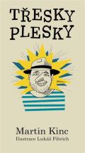 Fibrich Lukáš Třesky plesky