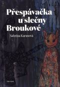 Triton Přespávačka u slečny Broukové