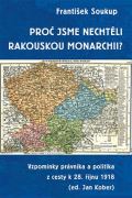 Rybka Publishers Proč jsme nechtěli rakouskou monarchii?