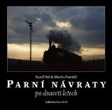 Navrátil Martin Parní návraty po dvaceti letech