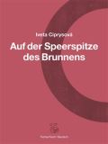 Kétos Na hrotu studny - Auf der Speerspitze des Brunnens