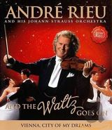 Rieu Andr And The Waltz Goes On