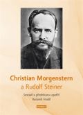 Steiner Rudolf Christian Morgenstern a Rudolf Steiner