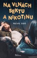 Nae vojsko Na vlnch sektu a nikotinu