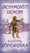 MOBA Jáchymovští démoni - Letopisy královské komory 10. díl