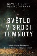 Via Světlo v srdci temnoty