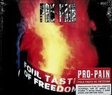 Pro-Pain Foul Tast Of Freedom