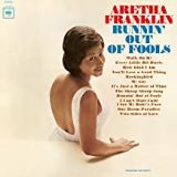 Franklin Aretha Runnin' Out Of Fools