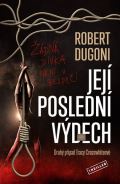 Dugoni Robert Její poslední výdech