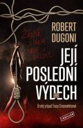 Dugoni Robert Jej posledn vdech