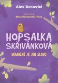 Drobek Hopsalka Skivnkov: Nemon je jen slovo