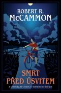 McCammon Robert Smrt před úsvitem