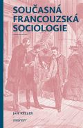 Karolinum Současná francouzská sociologie