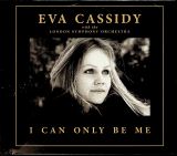 Cassidy Eva I Can Only Be Me (Deluxe Hardback Edition)