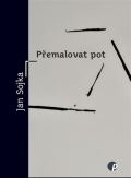 Protimluv Přemalovat pot