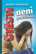 Petrklíč Štěstí není pro každého